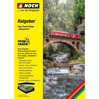NOCH 71901 Ratgeber Easy-Track „Die Albulabahn in Spur N“